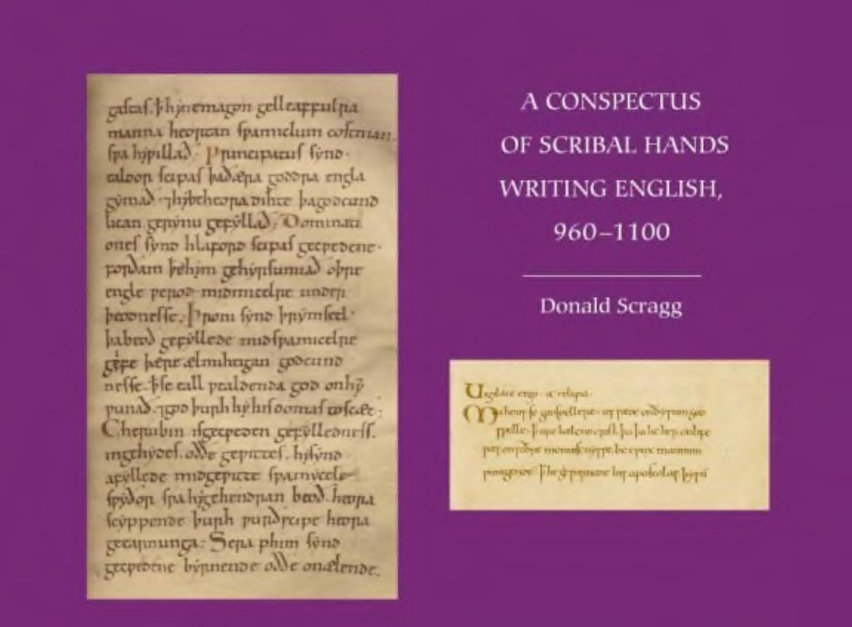 A Conspectus of Scribal Hands Writing English, 960-1100 by Donald Scragg