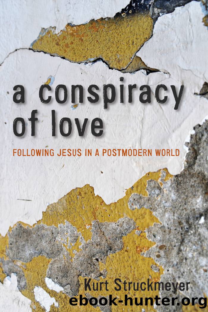 A Conspiracy of Love by Struckmeyer Kurt;
