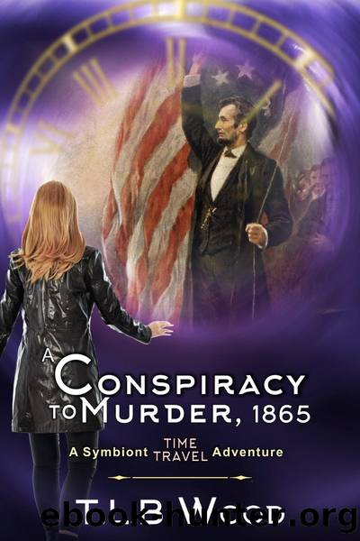 A Conspiracy to Murder, 1865 by T.L.B. Wood