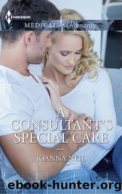 A Consultant's Special Care by Joanna Neil