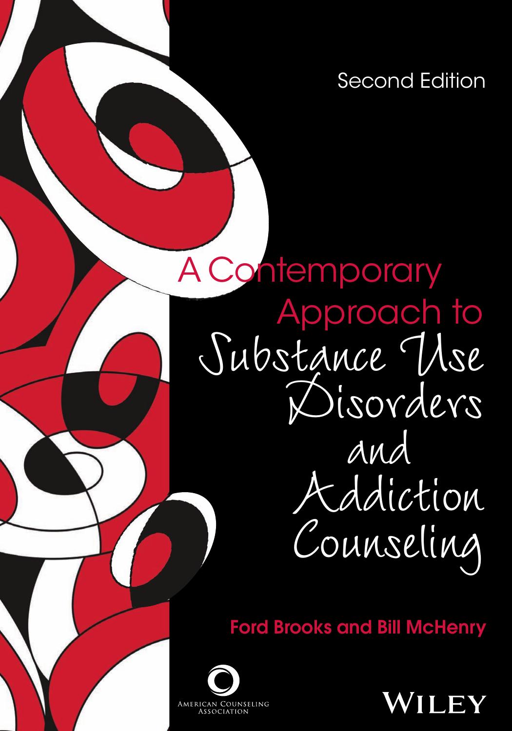 A Contemporary Approach to Substance Use Disorders and Addiction Counseling by Ford Brook Bill McHenry