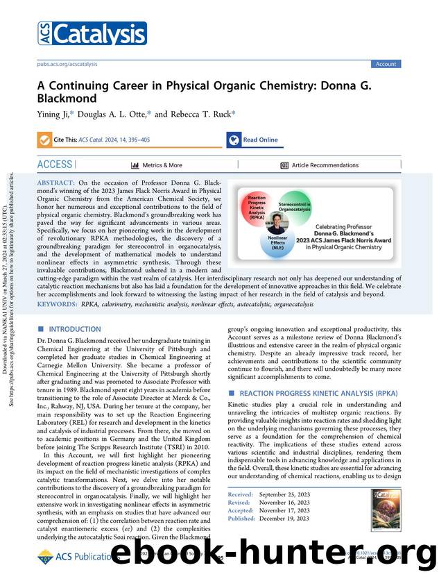 A Continuing Career in Physical Organic Chemistry: Donna G. Blackmond by Yining Ji Douglas A. L. Otte & Rebecca T. Ruck
