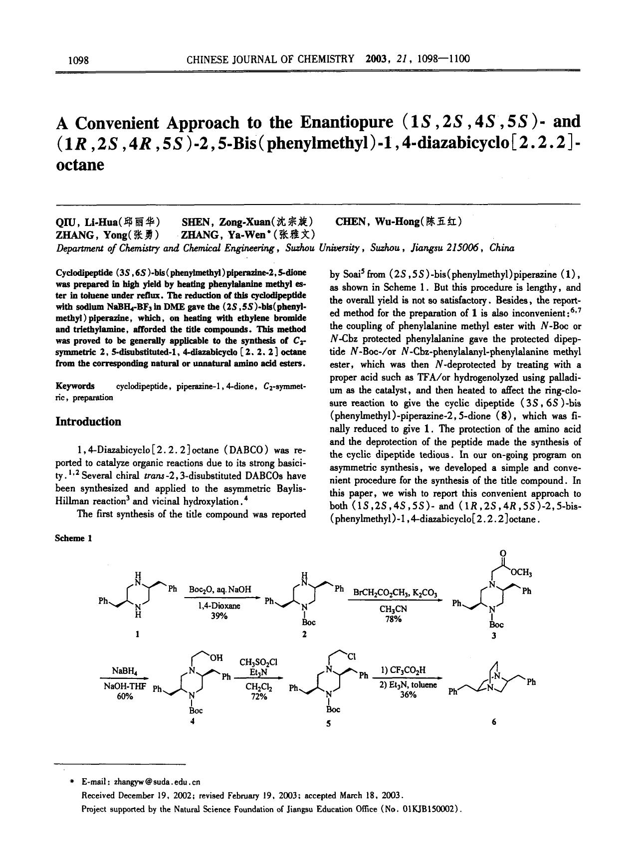 A Convenient Approach to the Enantiopure (15,25,45,55)and (1R,2S,4R,5S)2,5Bis(phenylmethyl)l,4diazabicyclo[2.2.2]octane by Unknown