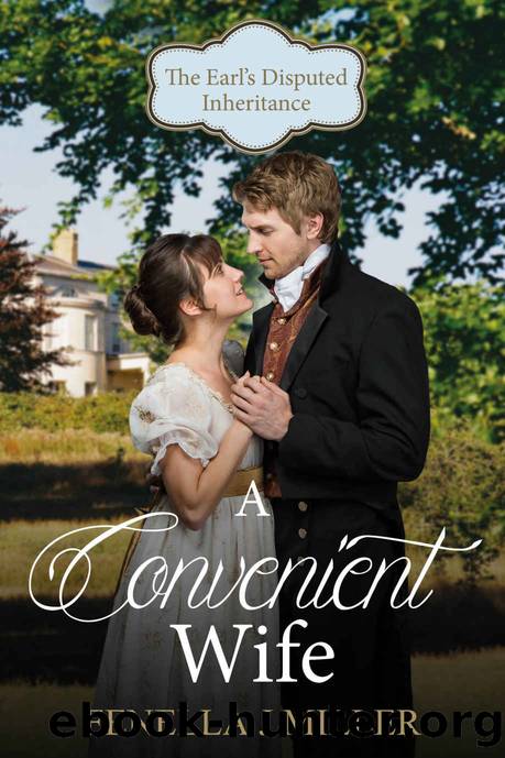 A Convenient Wife: The Earl's Disputed Inheritance by Fenella J Miller