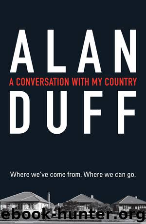 A Conversation with my Country by Alan Duff