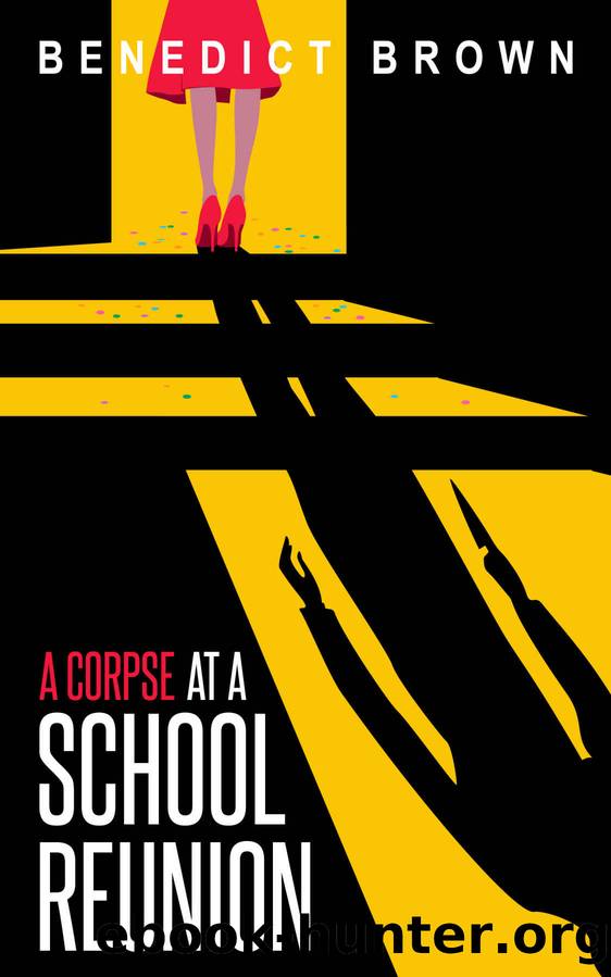 A Corpse at A School Reunion: A Funny, Twisty Murder Mystery (The Izzy Palmer Mysteries Book 9) by Benedict Brown