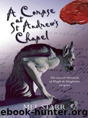 A Corpse at St Andrew's Chapel by Mel Starr
