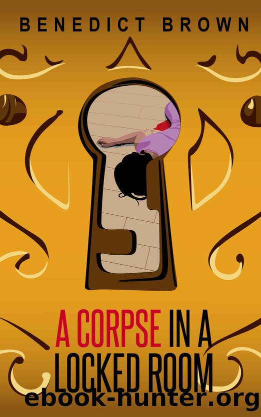 A Corpse in a Locked Room (An Izzy Palmer Mystery Book 6) by Benedict Brown