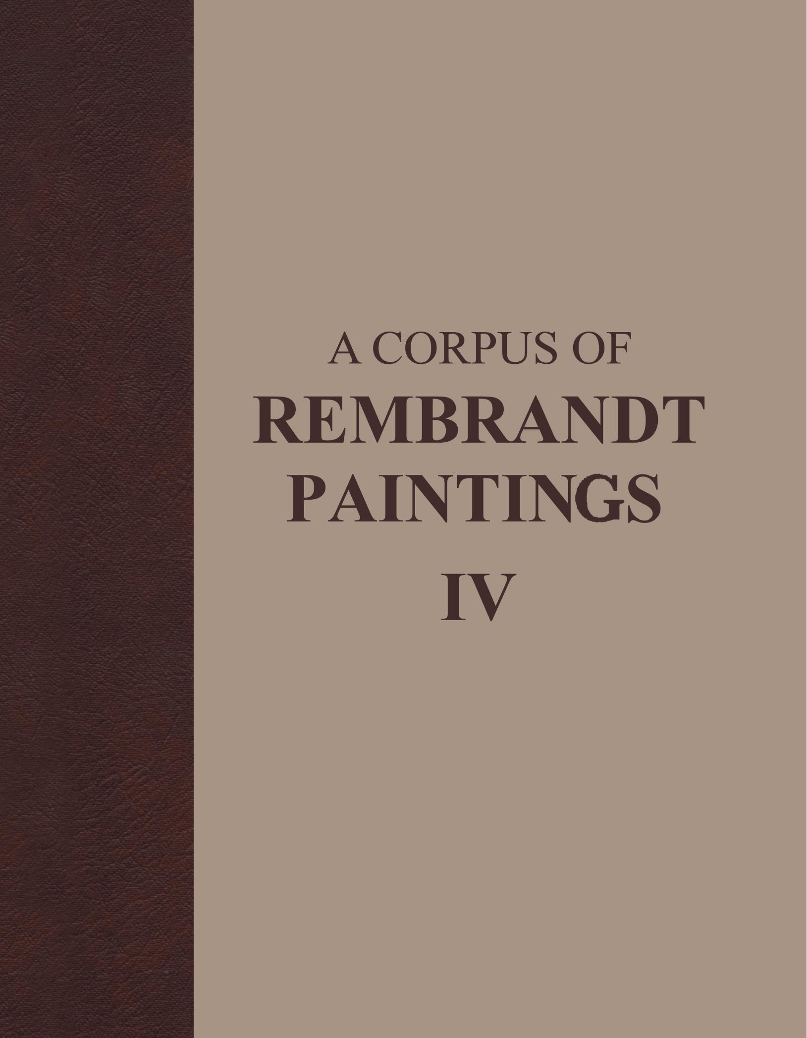 A Corpus of Rembrandt Paintings IV by The Self-Portraits (Art Ebook)