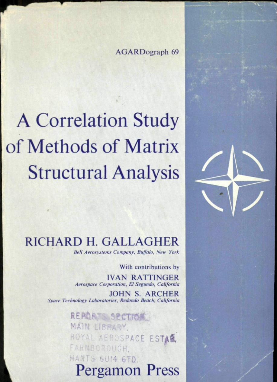 A Correlation Study of Methods of Matrix Structural Analysis by Gallagher R.H