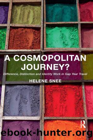 A Cosmopolitan Journey?: Difference, Distinction and Identity Work in Gap Year Travel by Helene Snee