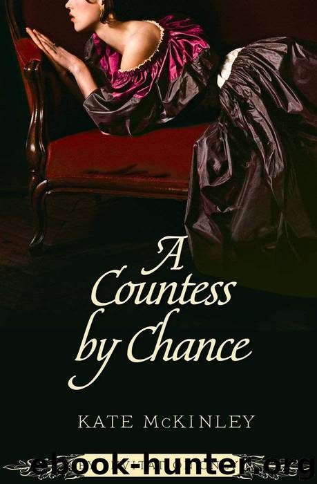 A Countess by Chance (By Invitation Only) by McKinley Kate