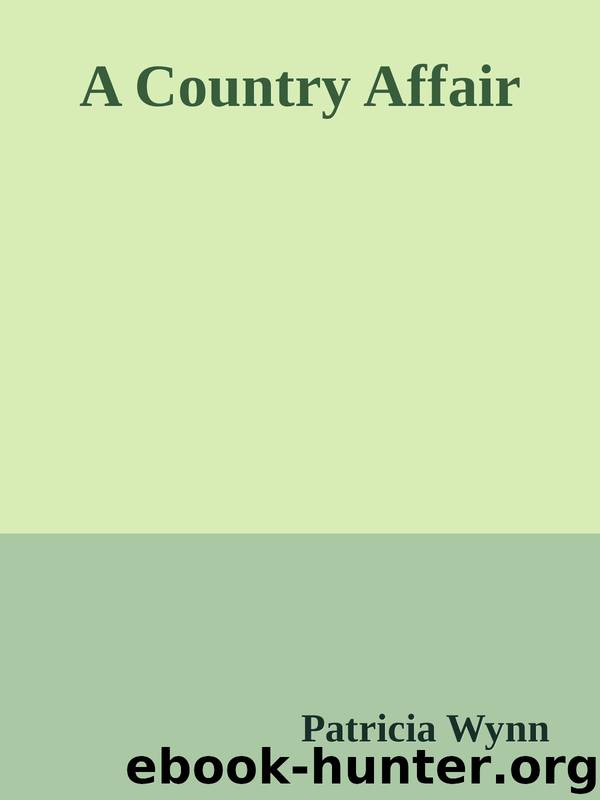 A Country Affair by Patricia Wynn