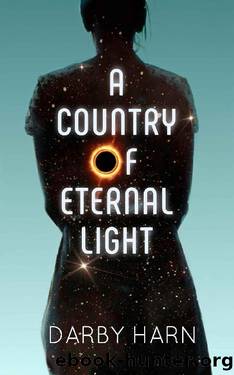 A Country of Eternal Light by Darby Harn