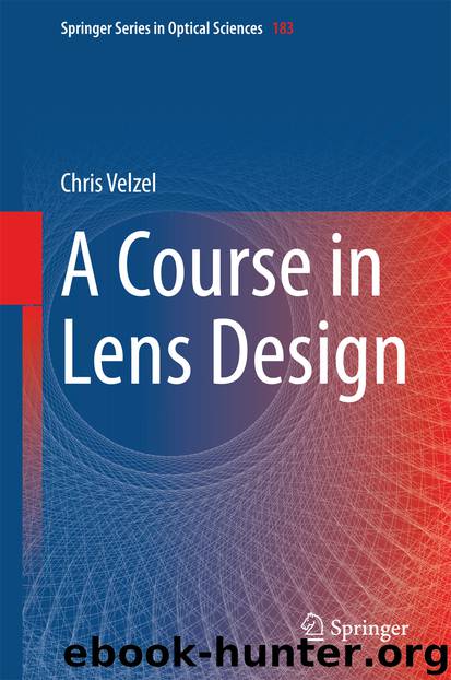 A Course in Lens Design by Chris Velzel