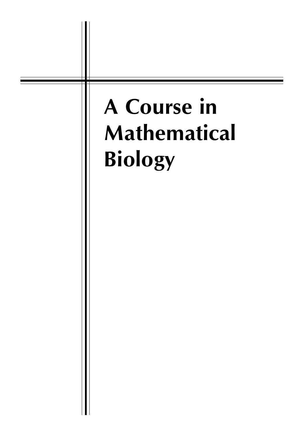 A Course in Mathematical Biology by Gerda de Vries; Johannes Muller; Thomas Hillen; Birgitt Schonfisch; Mark Lewis