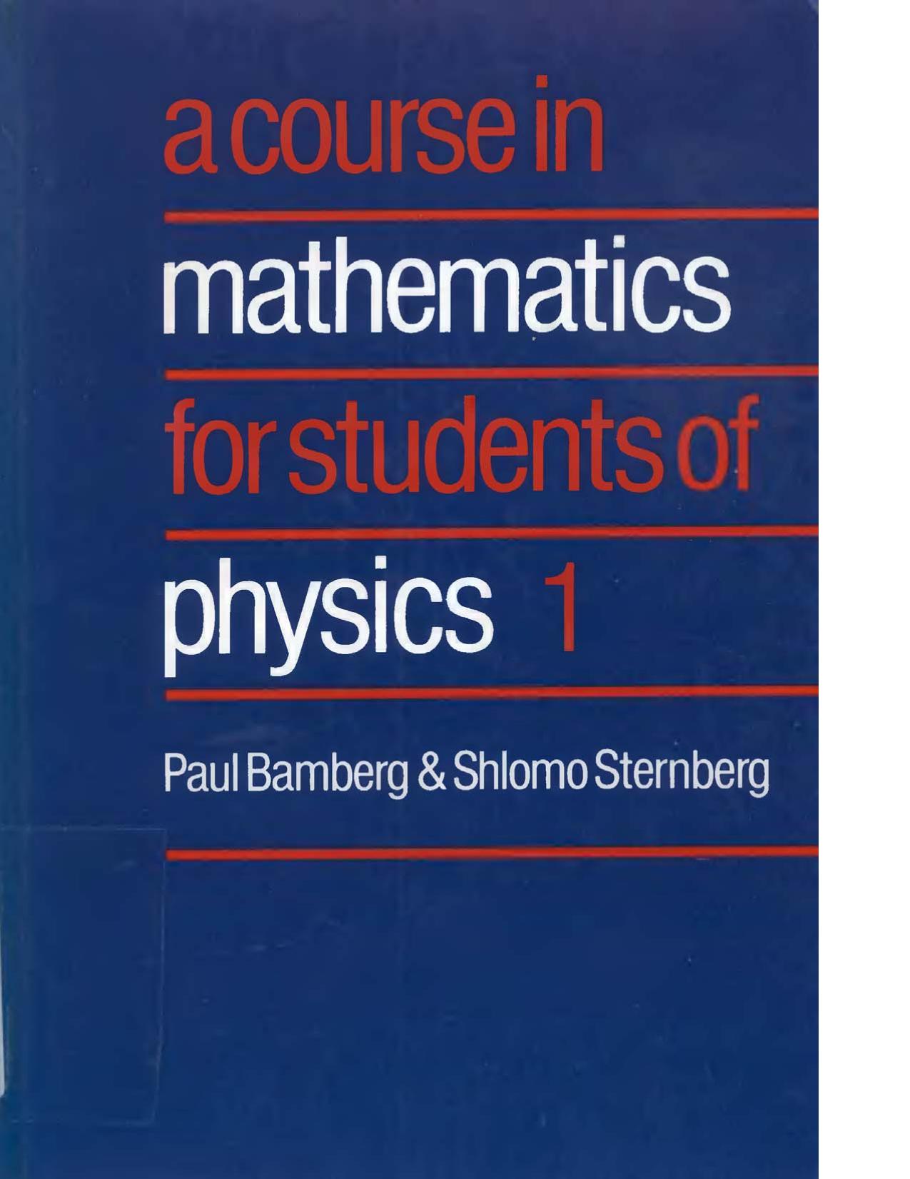 A Course in Mathematics for Students of Physics: Volume 1 by Unknow