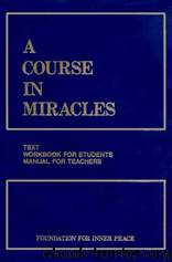 A Course in Miracles by unknow