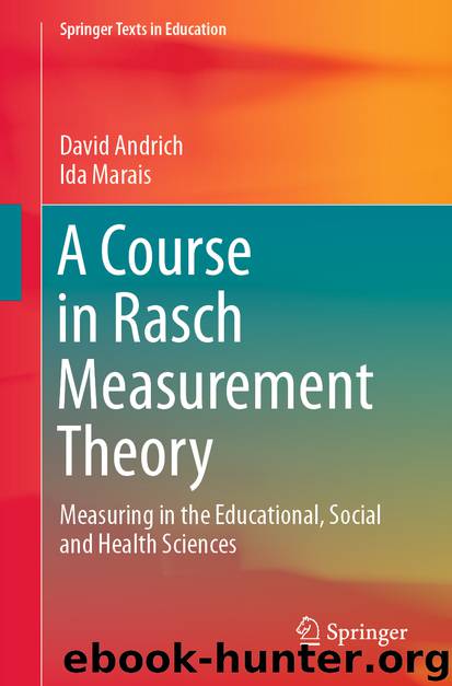 A Course in Rasch Measurement Theory by David Andrich & Ida Marais