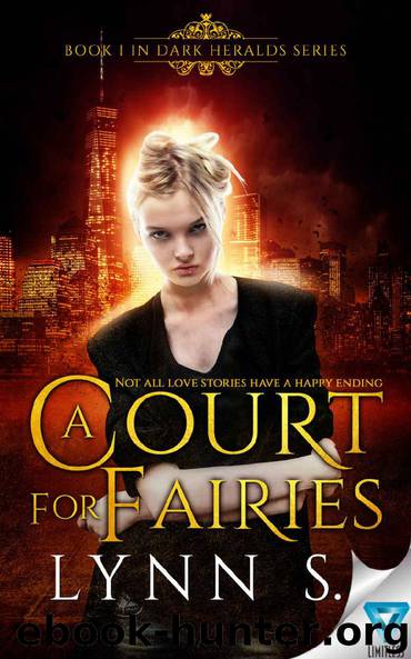 A Court For Fairies (Dark Heralds Book 1) by Lynn S