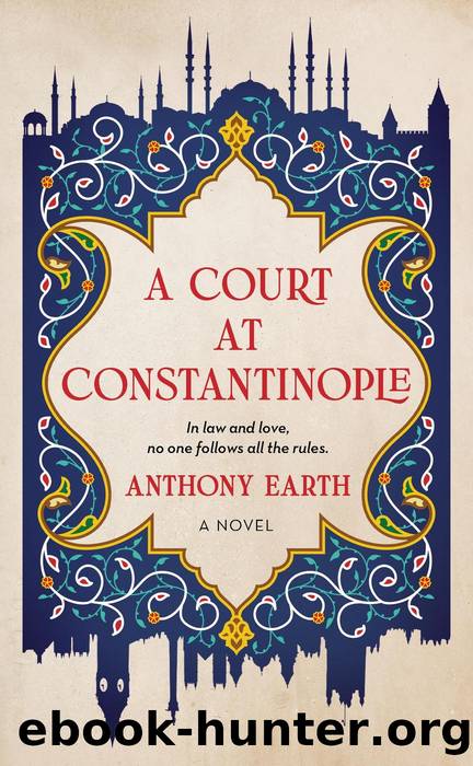 A Court at Constantinople by Anthony Earth