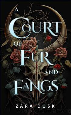 A Court of Fur and Fangs: A steamy enemies-to-lovers fae fantasy romance (Royal Fae of Arathay Book 2) by Zara Dusk