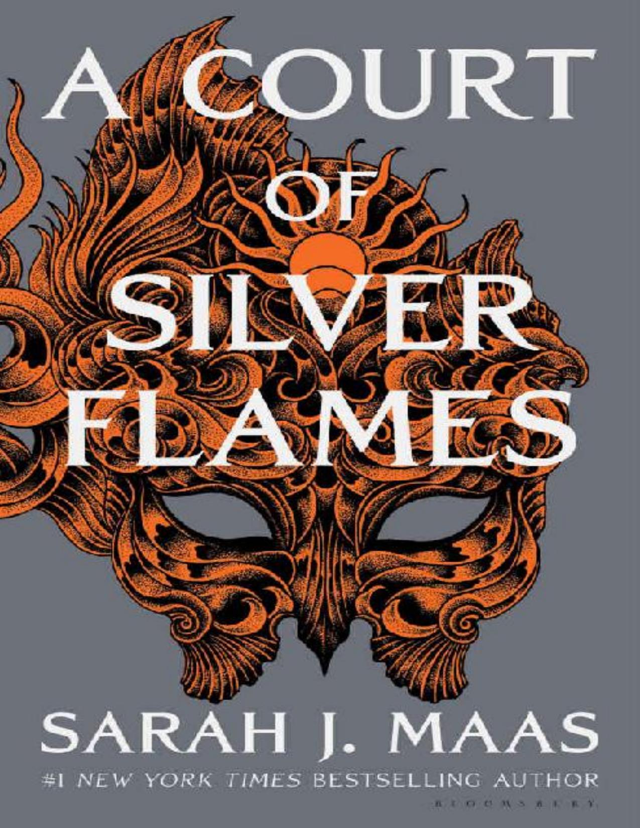A Court of Silver Flames (A Court of Thorns and Roses) by Sarah J. Maas