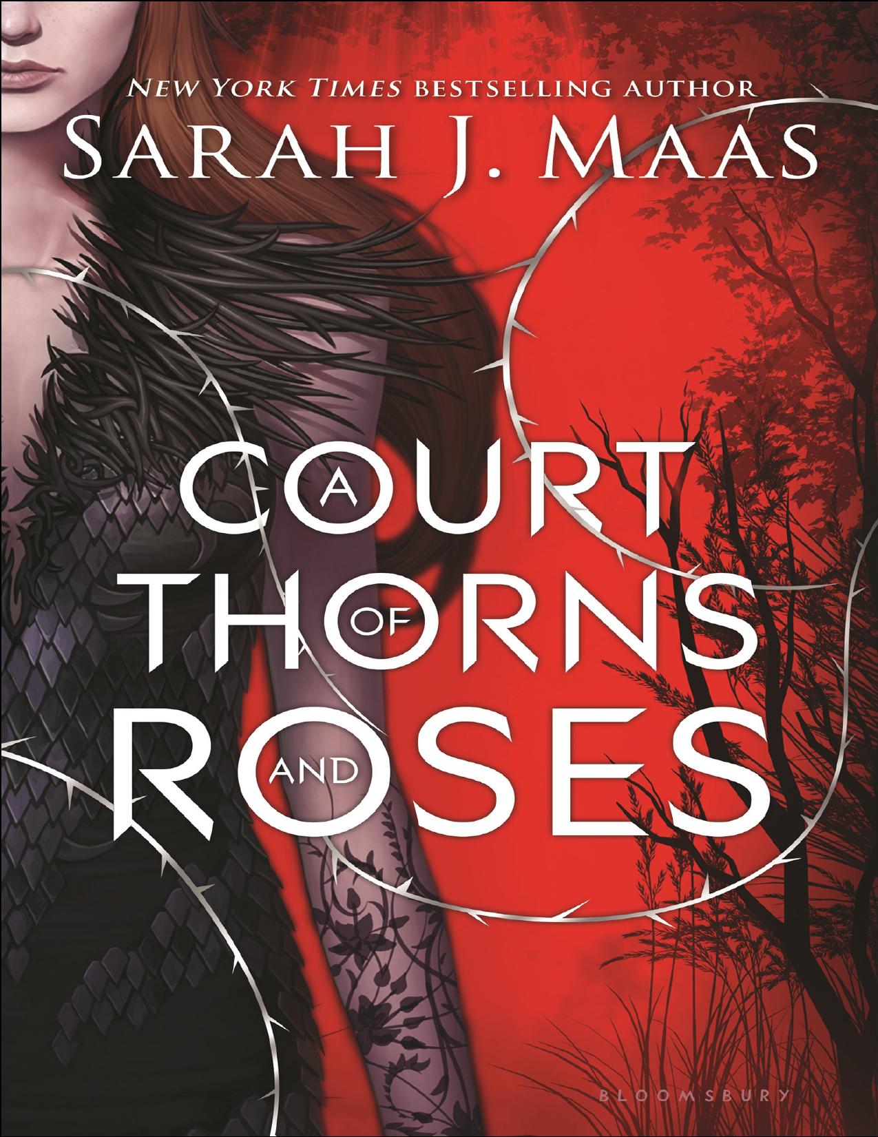 A Court of Thorns and Roses by Sarah J. Maas