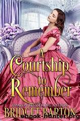 A Courtship to Remember by Bridget Barton