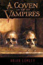 A Coven of Vampires by Brian Lumley & Bob Eggleton