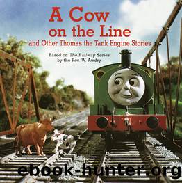 A Cow on the Line and Other Thomas the Tank Engine Stories (Thomas & Friends) by Rev. W. Awdry