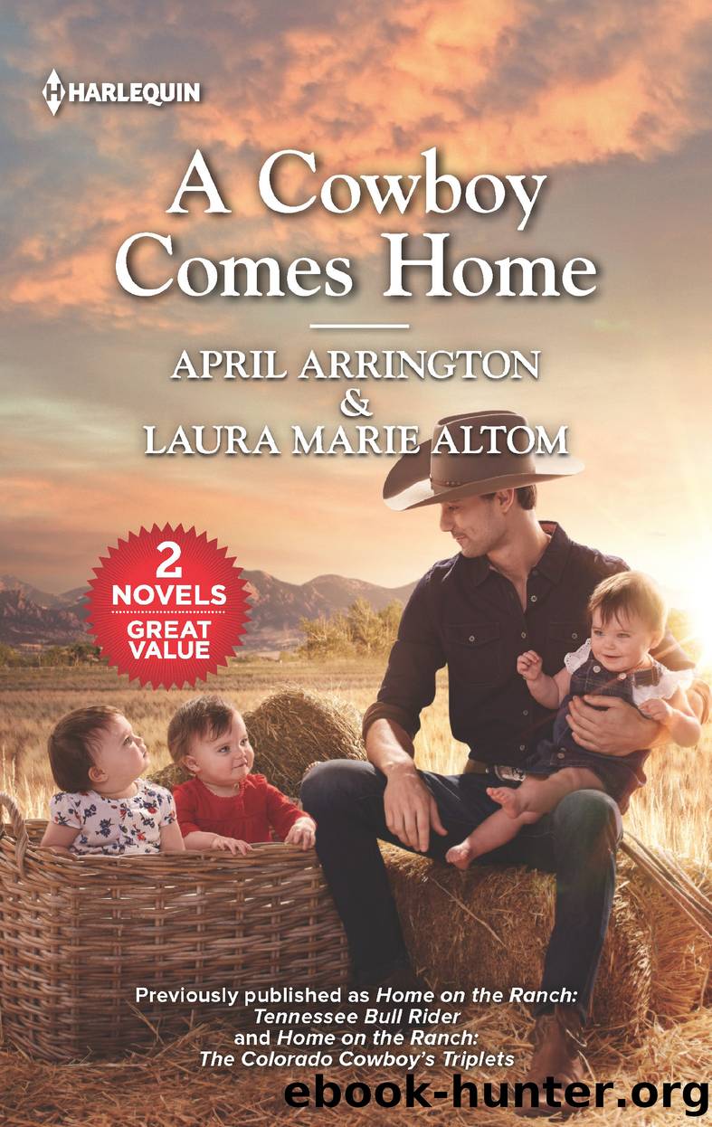 A Cowboy Comes Home by April Arrington