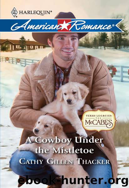 A Cowboy Under the Mistletoe by Cathy Gillen Thacker