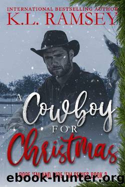 A Cowboy for Christmas (Rope 'Em and Ride 'Em Series Book 2) by K.L. Ramsey