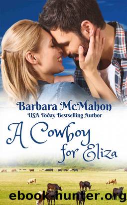 A Cowboy for Eliza by Barbara McMahon