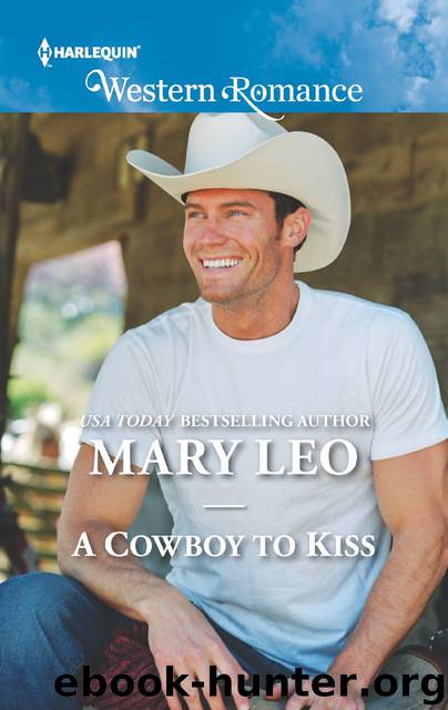 A Cowboy to Kiss by Mary Leo