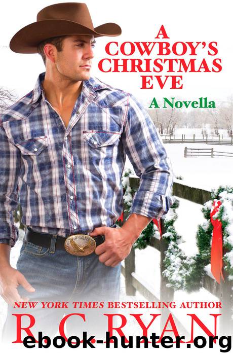 A Cowboy's Christmas Eve by R. C. Ryan