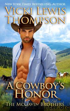 A Cowboy's Honor (The McGavin Brothers #2) by Vicki Lewis Thompson