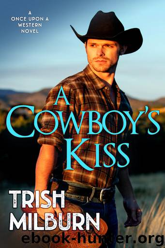 A Cowboy's Kiss by Trish Milburn
