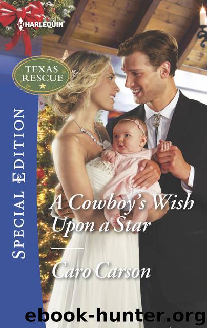 A Cowboy's Wish Upon a Star by Caro Carson