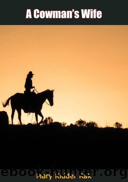 A Cowman's Wife by Mary Kidder Rak