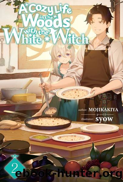 A Cozy Life in the Woods with the White Witch: Volume 2 [Complete] by MOJIKAKIYA