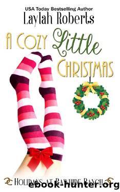A Cozy Little Christmas by Laylah Roberts & Rawhide Authors