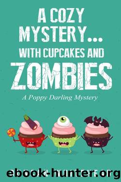 A Cozy Mystery...With Cupcakes and Zombies by Duncan Whitehead