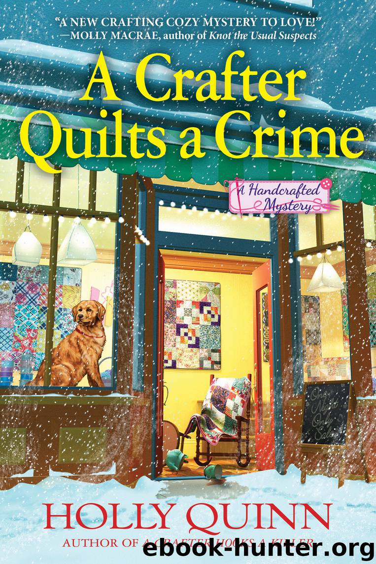 A Crafter Quilts a Crime by Holly Quinn