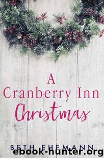 A Cranberry Inn Christmas by Beth Ehemann