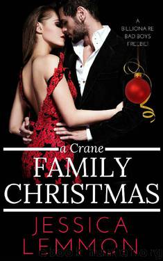 A Crane Family Christmas (Billionaire Bad Boys Book 4) by Jessica Lemmon