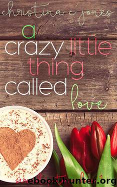 A Crazy Little Thing Called Love (Serendipitous Love Book 1) by Christina C Jones