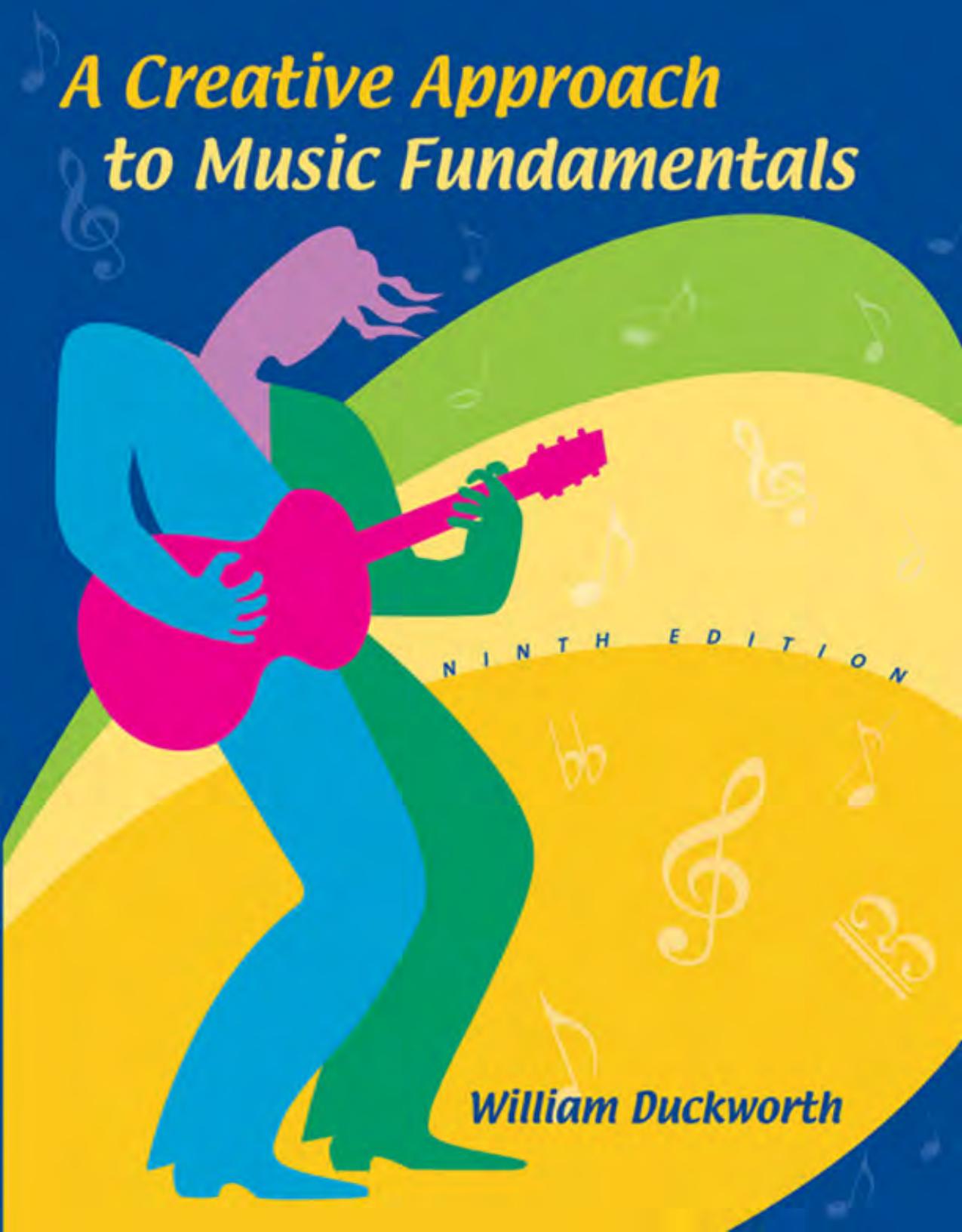A Creative Approach to Music Fundamentals (9th Edition) by MAC5