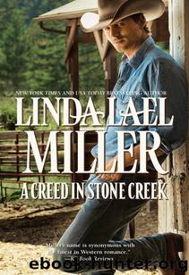 A Creed in Stone Creek by Miller Linda Lael